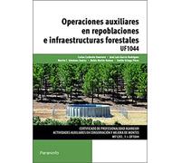 CARLOS CALDERÓN Operaciones auxiliares en repoblaciones e infraestru (Tascabile)