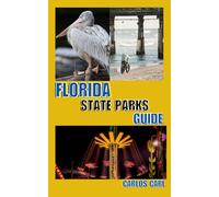 Carlos Carl Florida State Parks Guide (Tascabile)