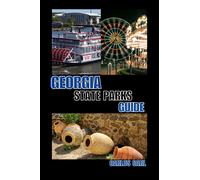 Carlos Carl GEORGIA STATE PARKS GUIDE (Tascabile)