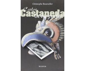 Carlos Castaneda - Bourseiller Christophe