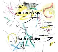 Carlos Cipa - Retronyms