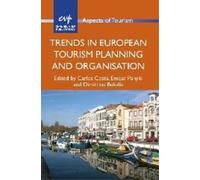 Carlos Costa Trends in European Tourism Planning and Organisation (Tascabile)