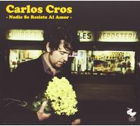 Carlos Cros Nadie Se Resiste Al Amor (CD)