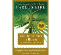 Waiting for Snow in Havana: Confessions of a Cuban Boy