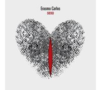 Carlos, Erasmo - Sexo