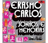 Carlos, Erasmo - Sonhos E Memórias 1941-1972
