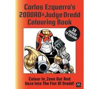 Carlos Ezquerra Carlos Ezquerra's 2000ad & Judge Dredd Colouring Boo (Tascabile)