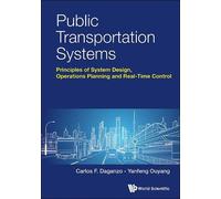 Carlos F Daganz Public Transportation Systems: Principles Of (Copertina rigida)