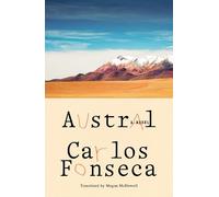 Carlos Fonseca Austral (Copertina rigida)