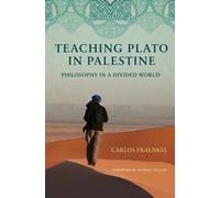 Carlos Fraenkel Teaching Plato in Palestine (Tascabile)