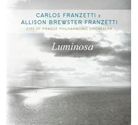 Carlos Franzetti & Allison Brewster Franzetti Luminosa (CD) Album