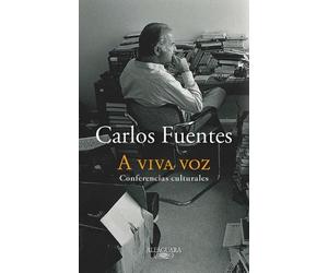 Carlos Fuentes A viva voz / Speaking Out Loud (Tascabile)