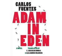 Carlos Fuentes Adam in Eden (Copertina rigida) Mexican Literature
