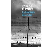 Carlos Fuentes La frontera de cristal / The Crystal Frontier (Tascabile)