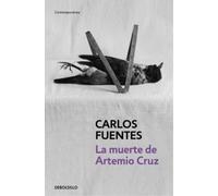 Carlos Fuentes La muerte de Artemio Cruz (Tascabile)