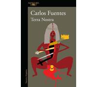 Carlos Fuentes Terra nostra (Spanish Edition) (Tascabile)
