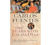 Carlos Fuentes The Years with Laura Diaz (Tascabile)