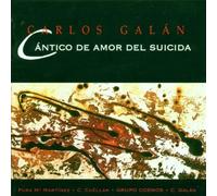 Carlos Galan Cantico de Amor Del Suicida (CD)