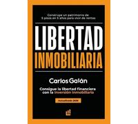 Carlos Galán Vyce, Uri Libertad Inmobiliaria (Tascabile)