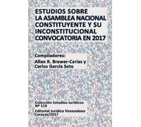 Carlos Garcia S Estudios Sobre La Asamblea Nacional Constituyente Y (Tascabile)