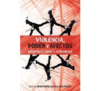 Carlos Gardeazábal Bravo Violencia, poder y afectos (Copertina rigida)