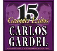 Carlos Gardel - Vol. 2-15 Grandes Exitos