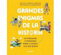 Carlos González Grandes enigmas de la historia. 120 preguntas (y res (Tascabile)