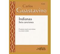 Carlos Guastavino Indianas Seis Canciones (Tascabile)