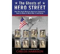 Carlos Harrison The Ghosts of Hero Street (Tascabile)