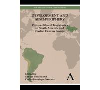Carlos Henrique Santana Development and Semi-periphery (Tascabile)