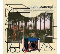 Carlos -& Idris Ackamoor/Nate Mercereau- Nino Free, Dancing... (Vinyl LP)