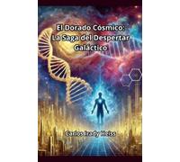 Carlos Irady Heiss El Dorado Cósmico (Tascabile)