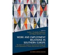 Carlos J. Fernández Work and Employment Relations in Southe (Copertina rigida)