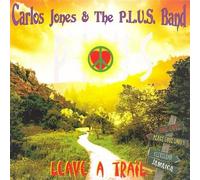 Carlos Jones - Leave a Trail by Carlos Jones (2009-08-04)