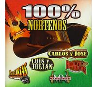 Carlos & Jose/ Luis & Julian/ Adolfo Urias - 100 Nortenos