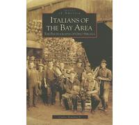 Carlos, Jr. Bowden Italians in the Bay Area, Ca (Tascabile) Images of America