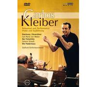 Carlos Kleiber - Rehearsal And Performance