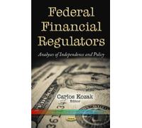 Carlos Kozak Federal Financial Regulators (Copertina rigida)