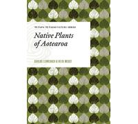 Carlos Lehnebach Heidi Meudt Native Plants of Aotearoa (Copertina rigida)