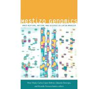 Carlos López Beltrán Mestizo Genomics (Tascabile)