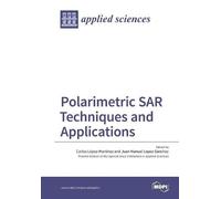 Carlos López-Martínez Juan Manuel L Polarimetric SAR Techniques and (Tascabile)