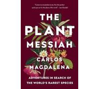 Carlos Magdalena The Plant Messiah (Tascabile)