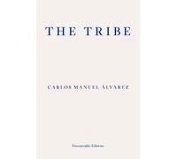 Carlos Manuel Álvarez The Tribe (Tascabile)