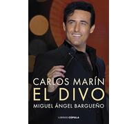 Carlos Marín. El divo