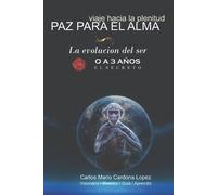 Carlos Mario Cardona Lopez Paz Para el Alma (Tascabile)