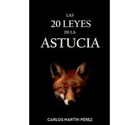 Carlos Martín Pérez Las 20 leyes de la astucia (Tascabile)