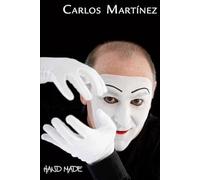 Carlos Martinez - Hand Made