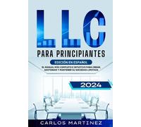 Carlos Martinez LLC para Principiantes (Tascabile)