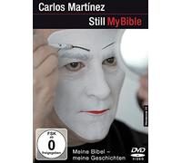 Carlos Martínez, Still My Bible - meine Bibel, meine Geschichten
