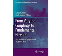 Carlos Martins From Varying Couplings to Fundamental Physics (Copertina rigida)